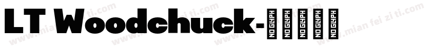 LT Woodchuck字体转换